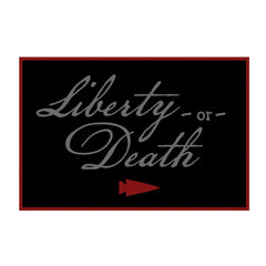 Patch - Liberty or Death Ruck